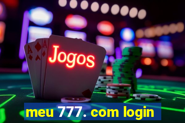 meu 777. com login