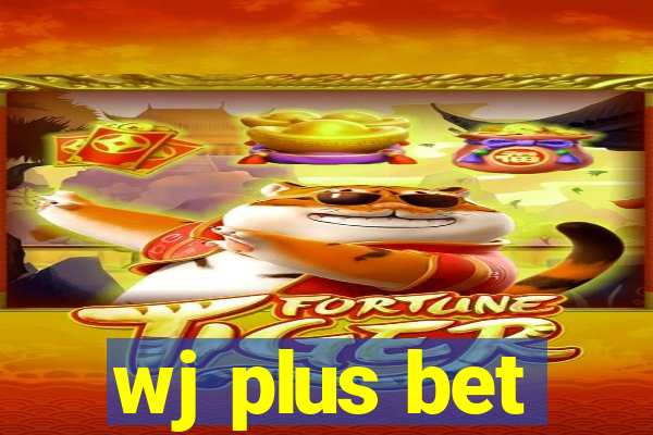 wj plus bet