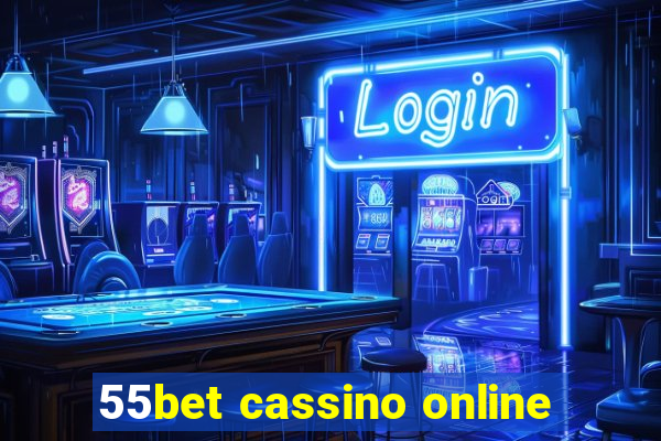 55bet cassino online