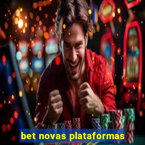 bet novas plataformas