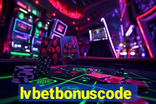 lvbetbonuscode