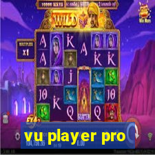 vu player pro