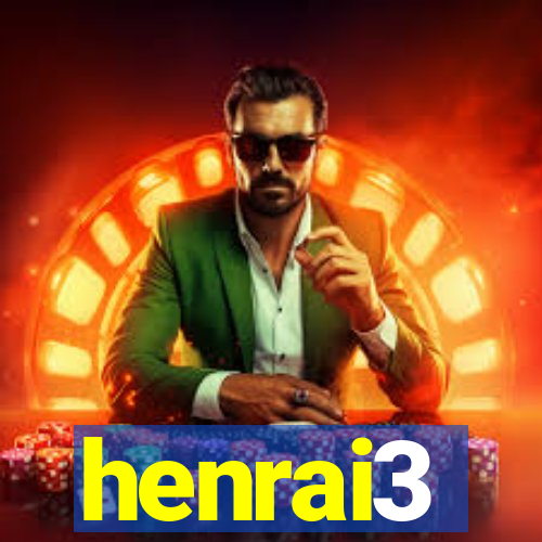 henrai3