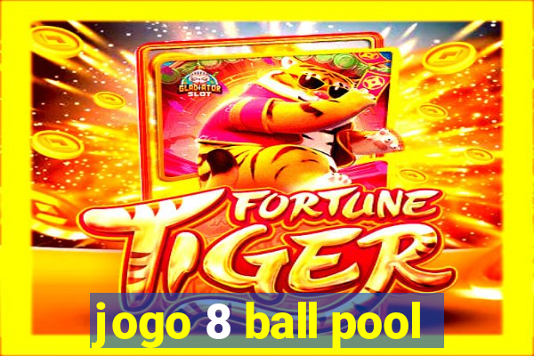 jogo 8 ball pool