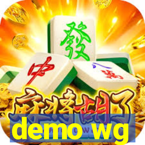 demo wg