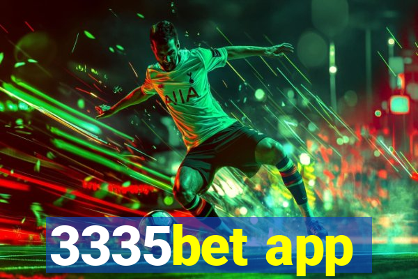 3335bet app