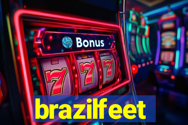 brazilfeet