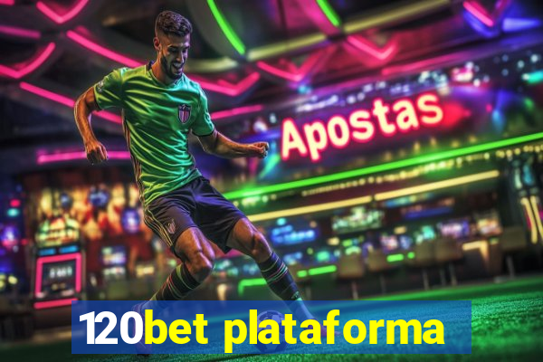 120bet plataforma