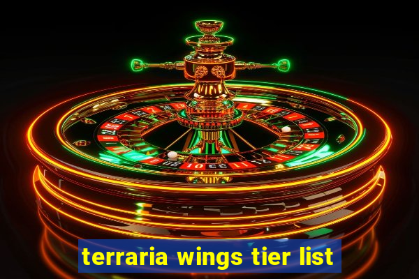 terraria wings tier list