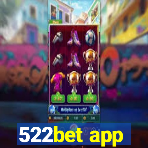 522bet app