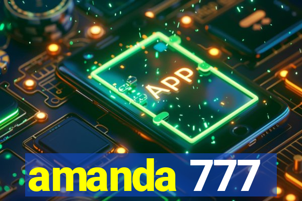 amanda 777