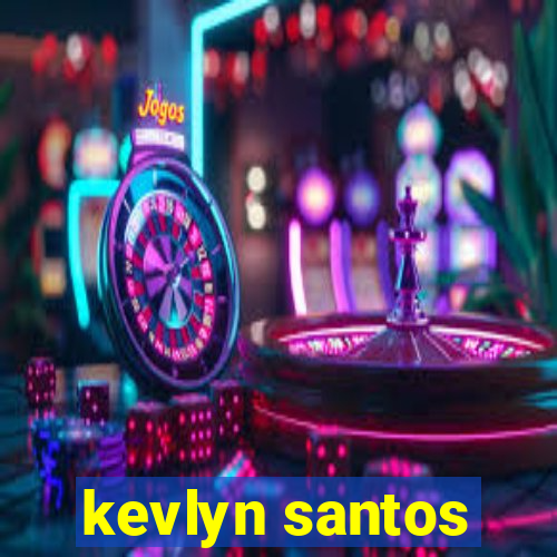 kevlyn santos