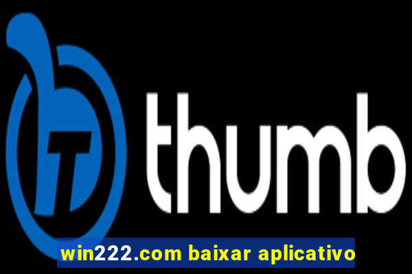 win222.com baixar aplicativo