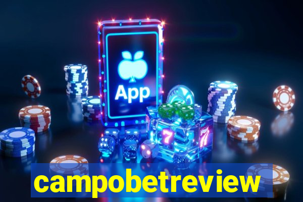 campobetreview