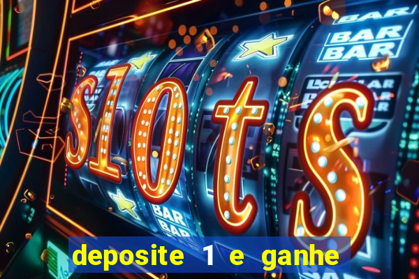 deposite 1 e ganhe 10 no fortune tiger