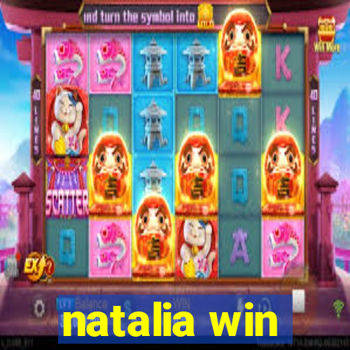 natalia win