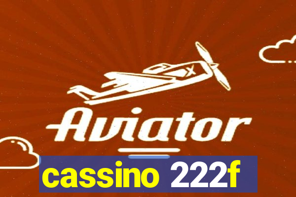 cassino 222f