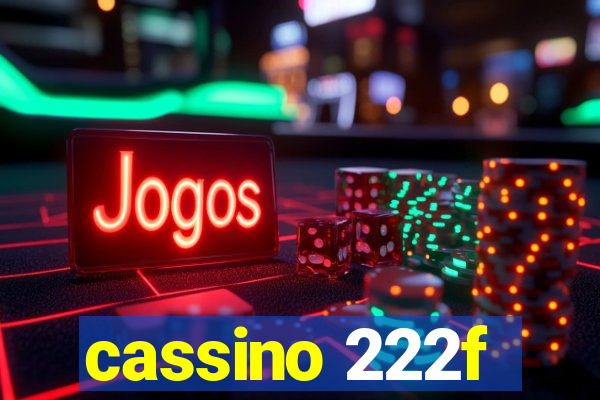 cassino 222f