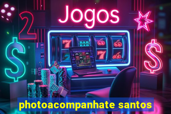 photoacompanhate santos