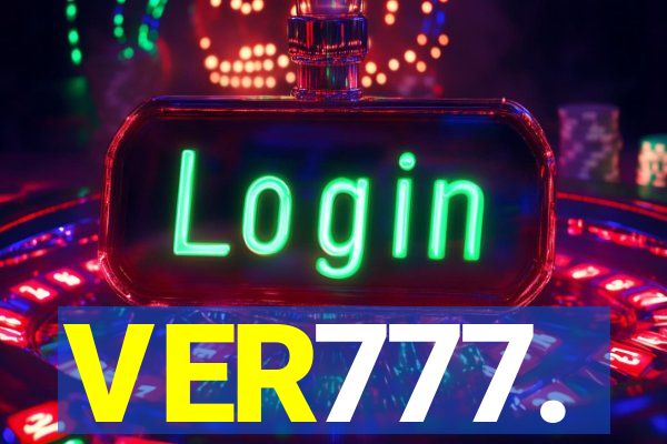 VER777.