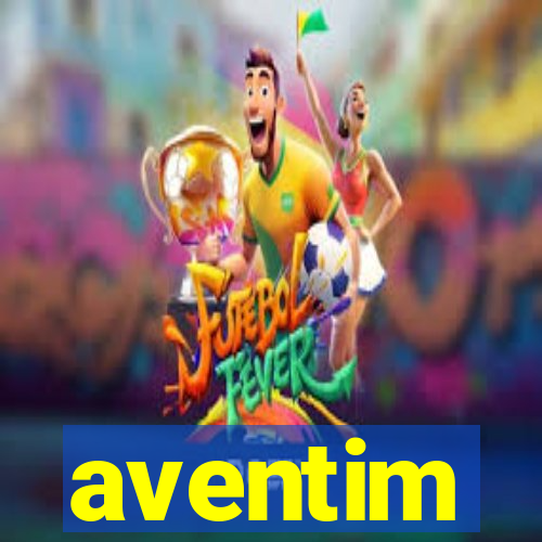 aventim