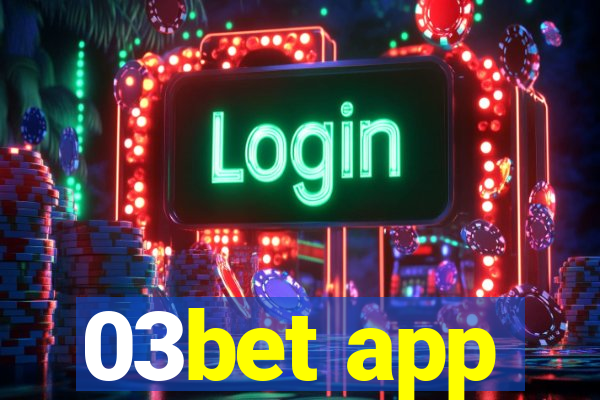 03bet app