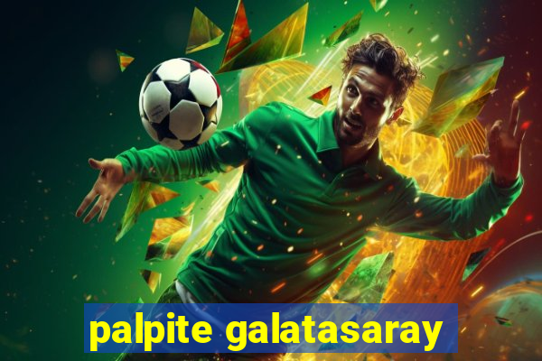 palpite galatasaray