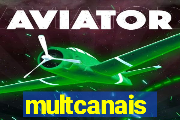 multcanais