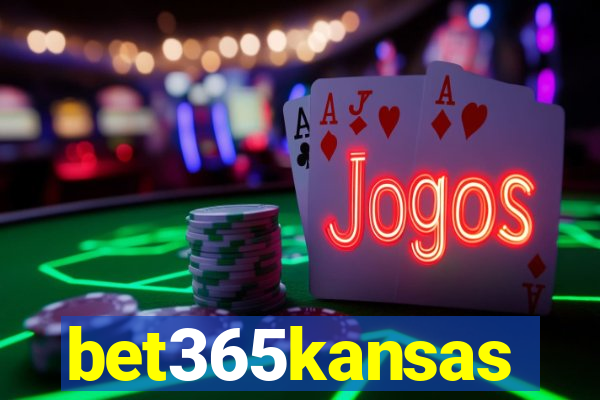 bet365kansas