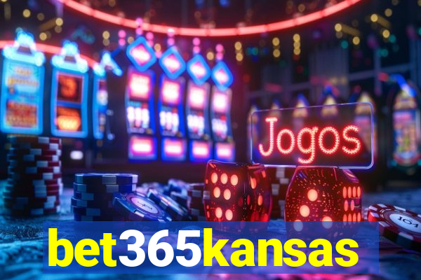 bet365kansas