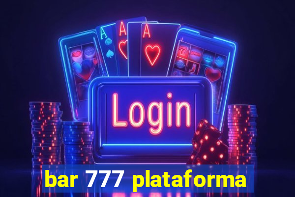 bar 777 plataforma