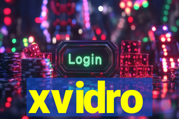 xvidro