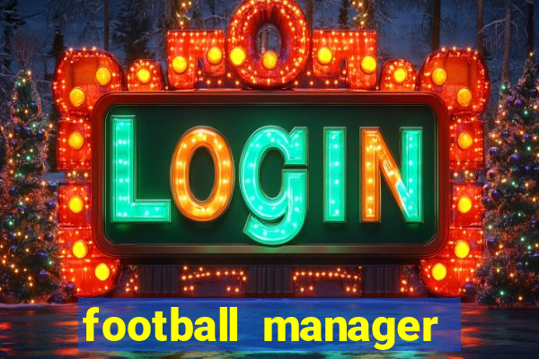 football manager 2024 crack