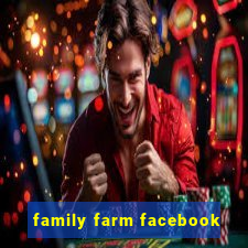 family farm facebook