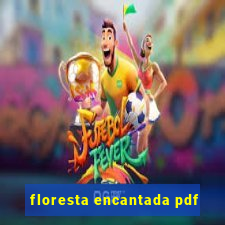 floresta encantada pdf