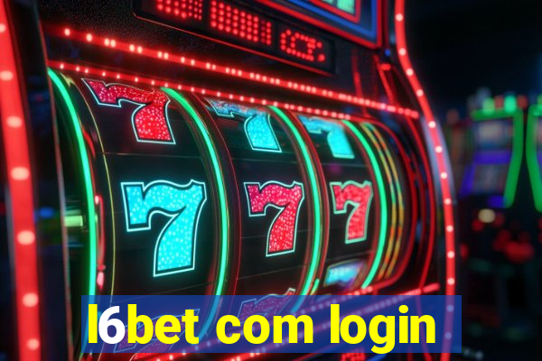 l6bet com login