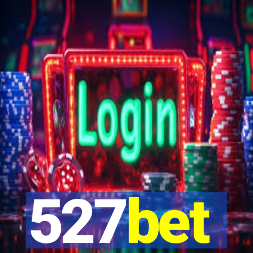 527bet