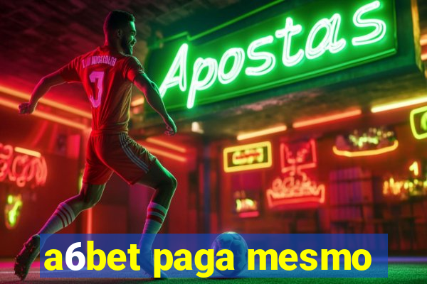 a6bet paga mesmo