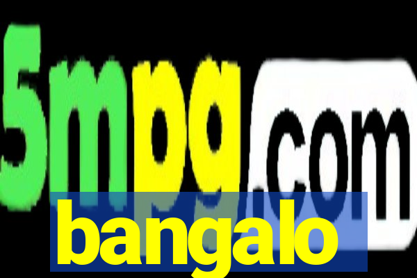 bangalo