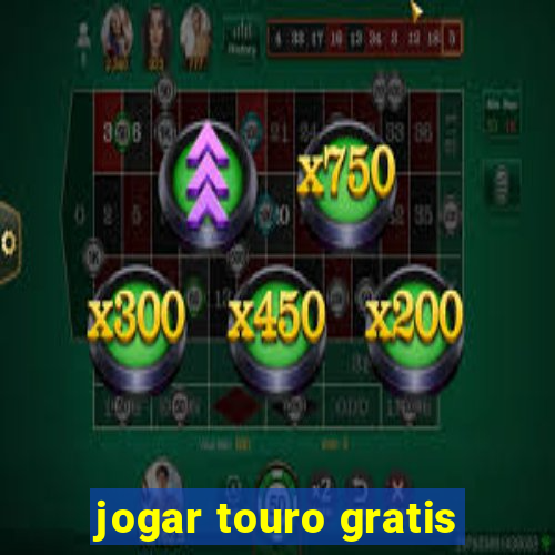 jogar touro gratis