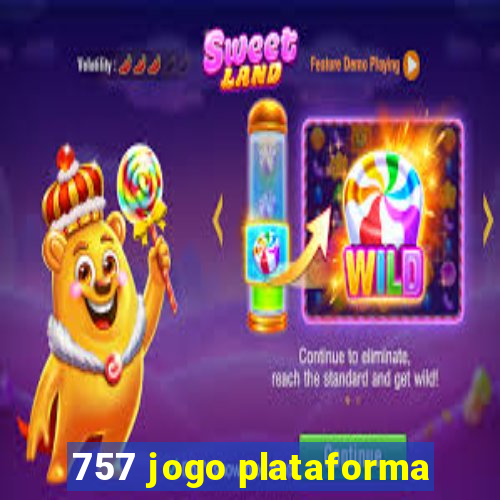 757 jogo plataforma