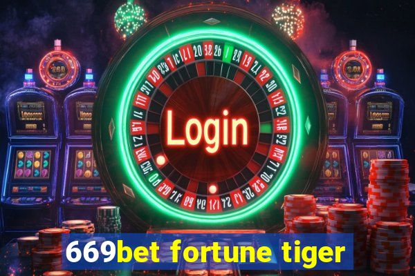 669bet fortune tiger