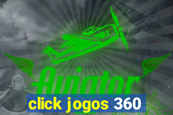 click jogos 360