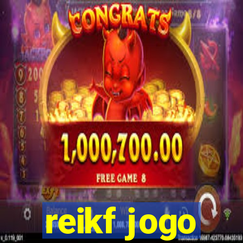 reikf jogo