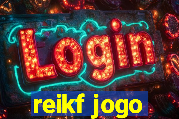 reikf jogo