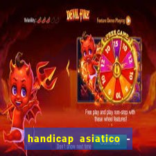 handicap asiatico - 0 5