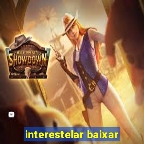 interestelar baixar