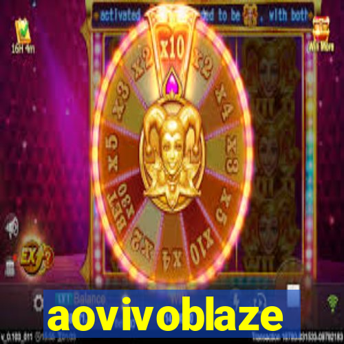 aovivoblaze