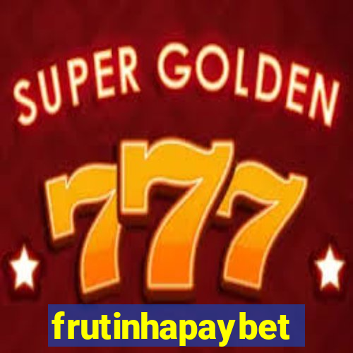 frutinhapaybet