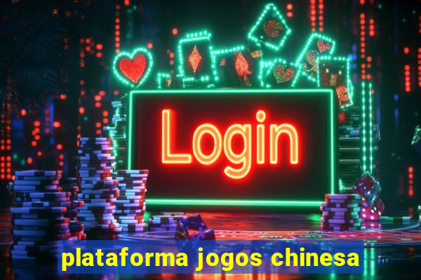 plataforma jogos chinesa